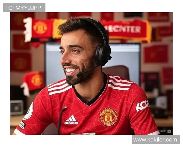 布鲁诺费尔南德斯：从默默无闻到足坛明星的成长之路