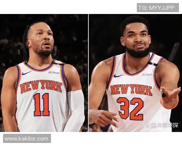 尼克斯黑马之谜揭秘布伦森与OG组合成联盟最高净效率组合 尼克斯黑马之谜揭秘布伦森与OG组合成联盟最高净效率组合