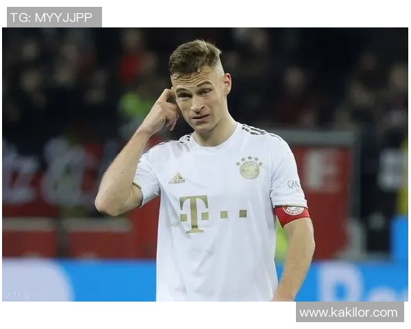 基米希：从天才少年到足坛全能战士的成长之路与未来展望