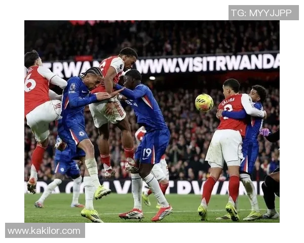 切尔西主场迎战阿森纳两队争夺英超关键三分的激烈对决